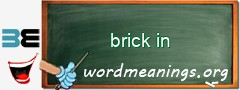 WordMeaning blackboard for brick in